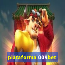 plataforma 009bet